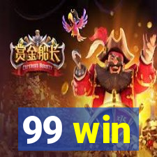 99 win